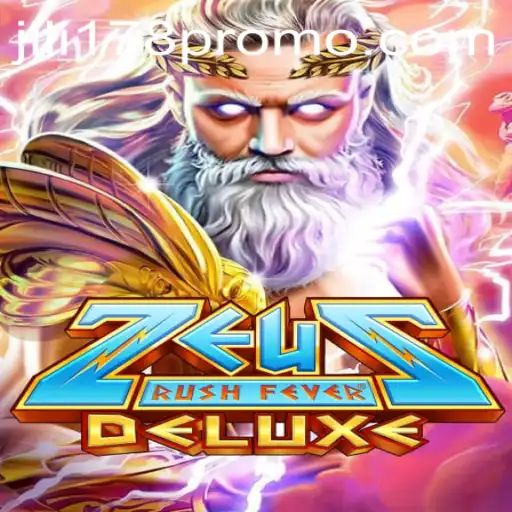Explore the Thrilling World of ZeusRushFeverDeluxe with JILI178